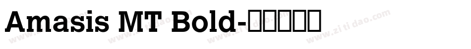 Amasis MT Bold字体转换